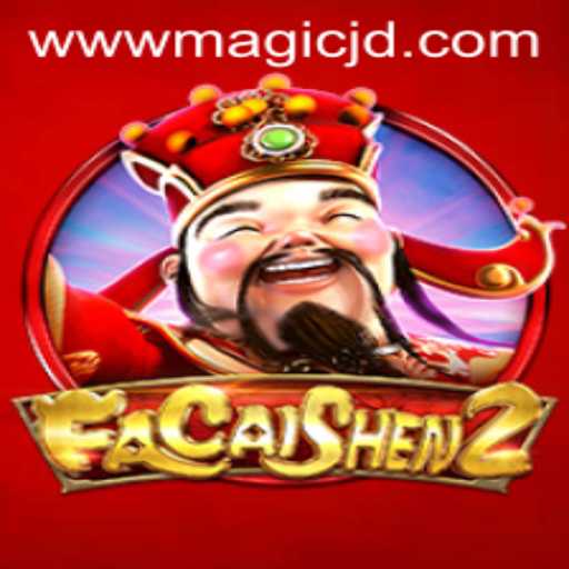 The Enchantment of FaCaiShen2: Unveiling the Magic JD in Modern Gaming
