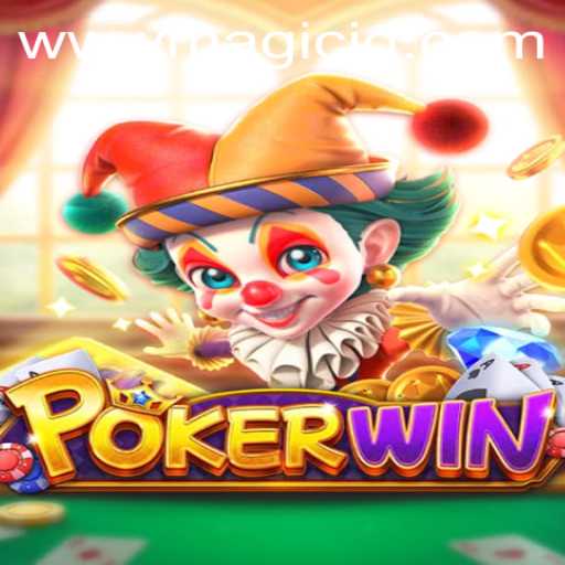 Discover the Exciting World of POKERWIN: Unveiling MAGIC JD